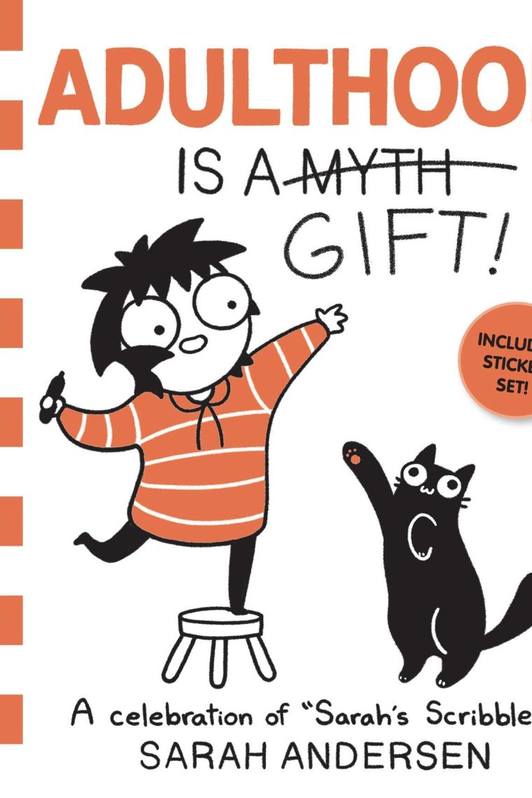 Adulthood Is a Gift!: A Celebration of Sarah's Scribbles (Volume 5)