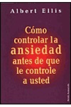 Cómo controlar la ansiedad antes de que le controle a usted