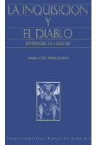 La inquisición y el diablo. Supersticiones en el siglo XVIII