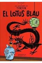 Les Aventures Tintin 5. Tintin El lotus blau