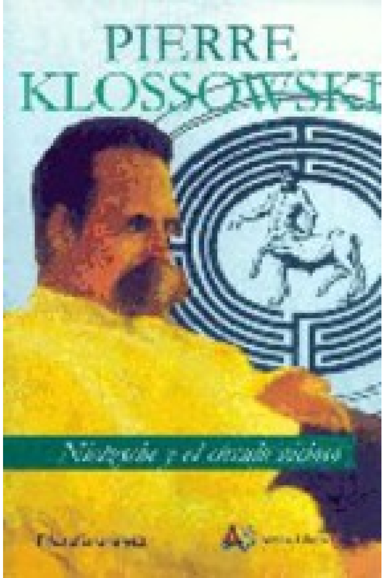 Nietzsche y el círculo vicioso (Nueva edición revisada y corregida)