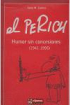 El Perich. Humor sin concesiones (1941-1995)