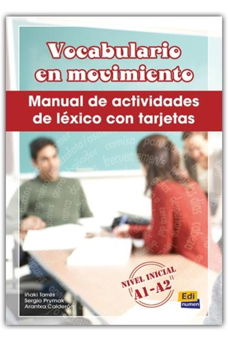 Vocabulario en movimiento. Manual de actividades de léxico con tarjetas