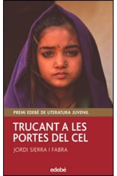 Trucant a les portes del cel (Premi edebé de Literatura juvenil)