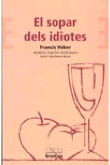 El sopar dels idiotes