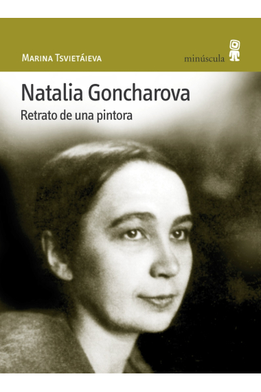 Natalia Goncharova : retrato de una pintora