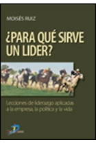 ¿ Para que sirve un líder ?