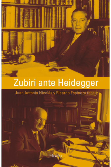 Zubiri ante Heidegger