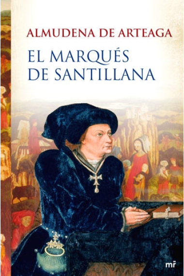 El marqués de Santillana