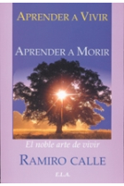 Aprender a vivir, aprender a morir