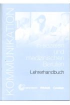 Kommunikation in sozialen - und medizinischen Berufen, Libro de Profesor