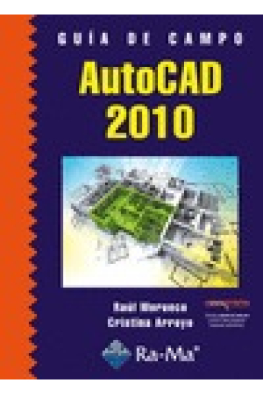 Autocad 2010. Guía de campo