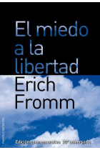 El miedo a la libertad. Edic. commemorativa 70 aniversario