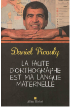 La faute d'orthographe est ma langue maternelle