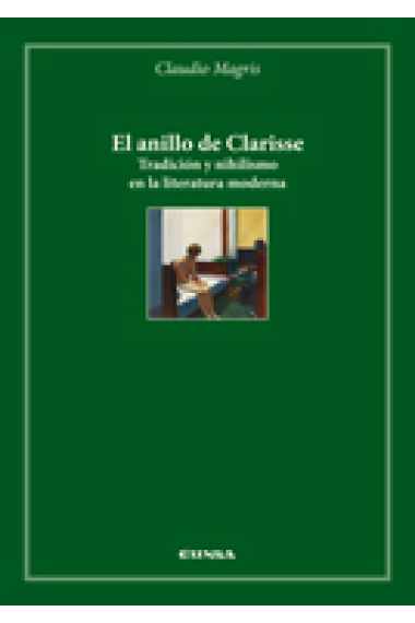 El anillo de Clarisse: tradición y nihilismo en la literatura moderna