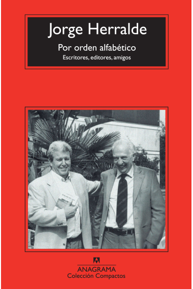 Por orden alfabético: escritores, editores, amigos