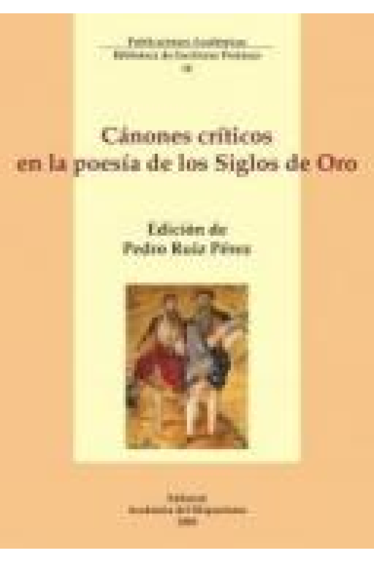 Cánones críticos en la poesía de los siglos de oro