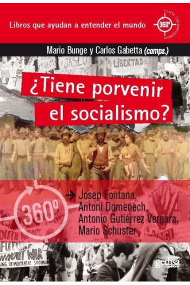 ¿Tiene porvenir el socialismo?