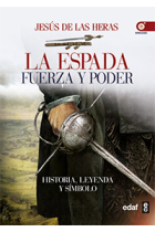 La espada. Fuerza y poder