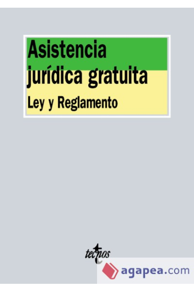 Asistencia jurídica gratuita. Ley y reglamento