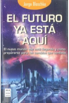 El futuro ya está aquí