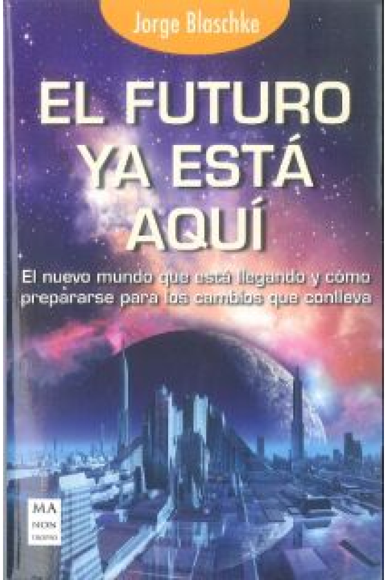 El futuro ya está aquí