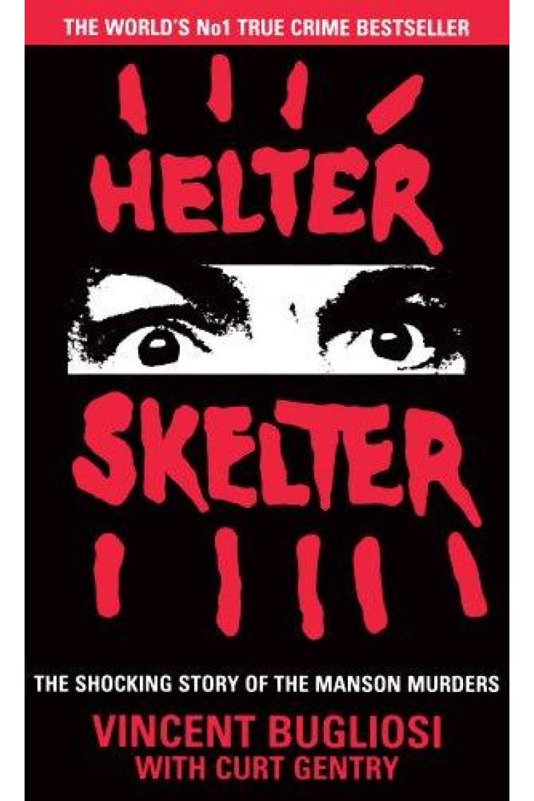 Helter Skelter: The True Story of the Manson Murders