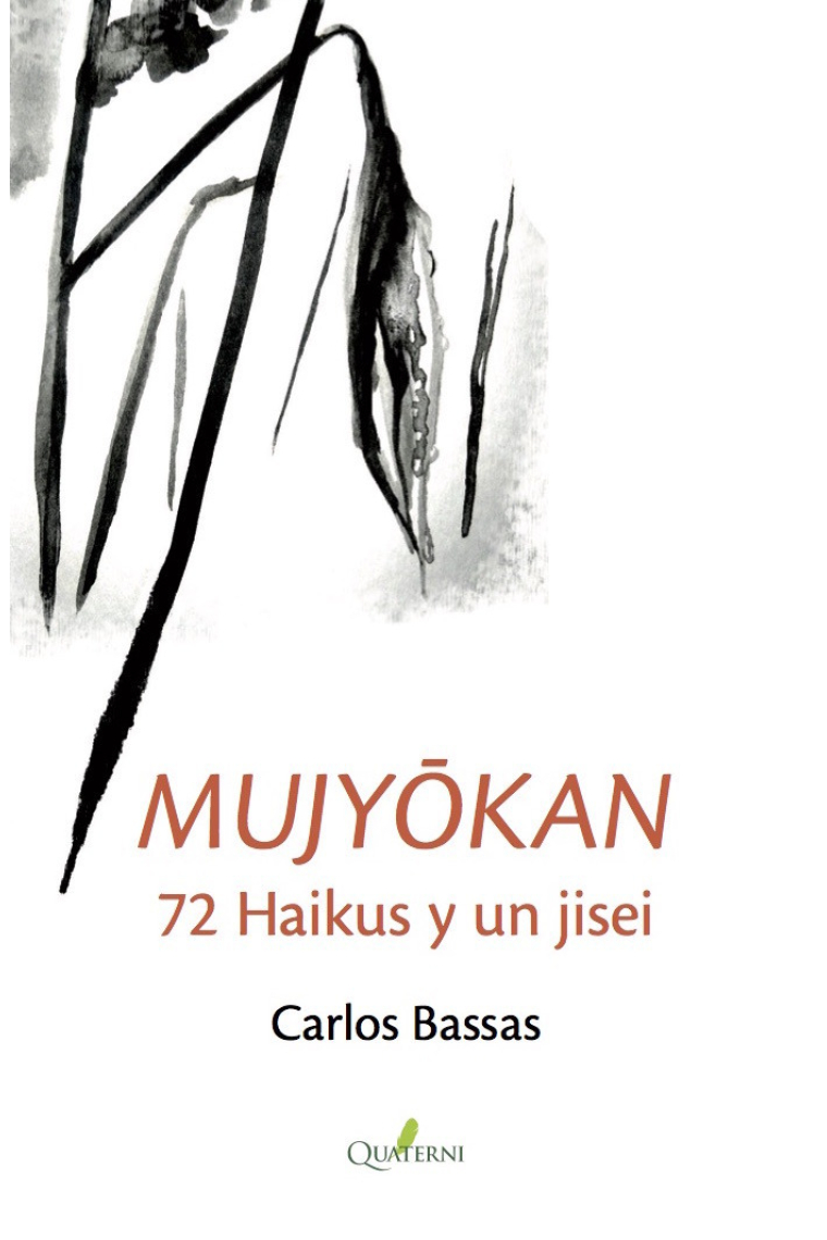 Mujyokan. 72 haikus y un jisei