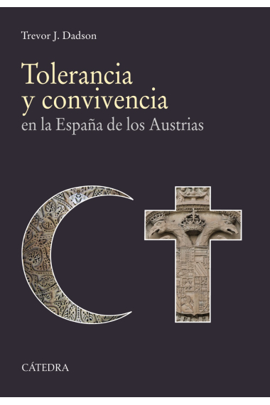 Tolerancia y convivencia en la España de los Austrias