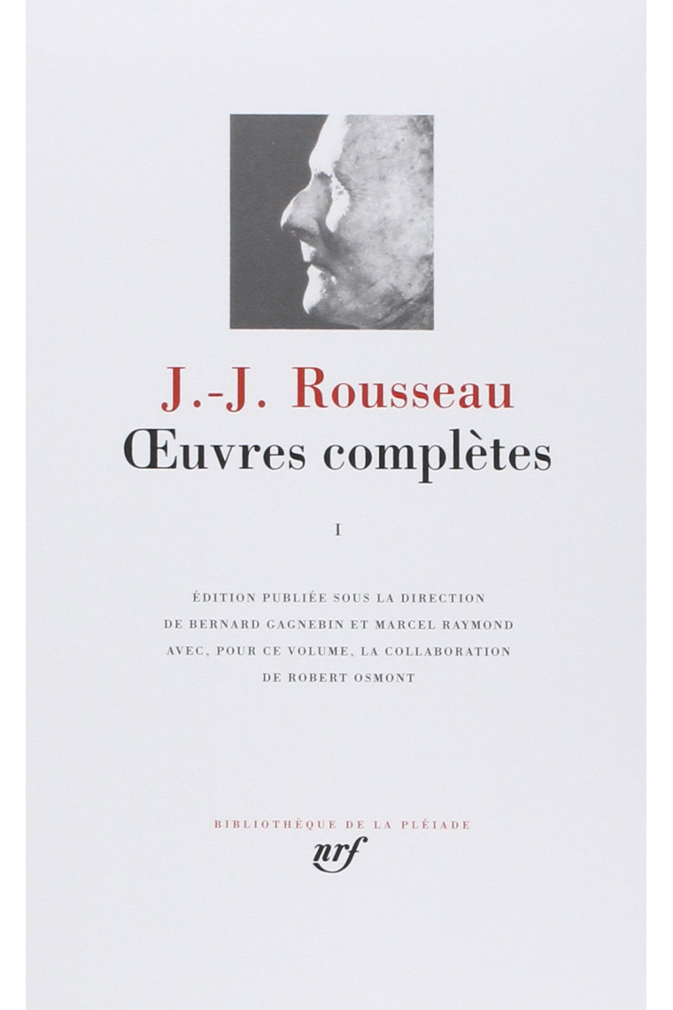 ?uvres complètes (Tome 1-Les Confessions - Autres textes autobiographiques) (Bibliothèque de la Pléiade)