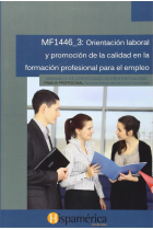 MF1446_3 Orientación laboral y promoción de la calidad en la formación profesional para el empleo