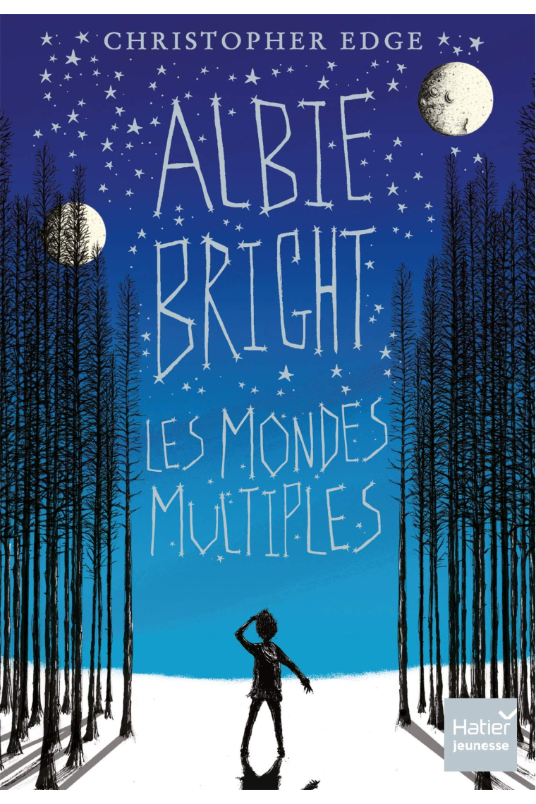 Albie Bright. Les mondes multiples