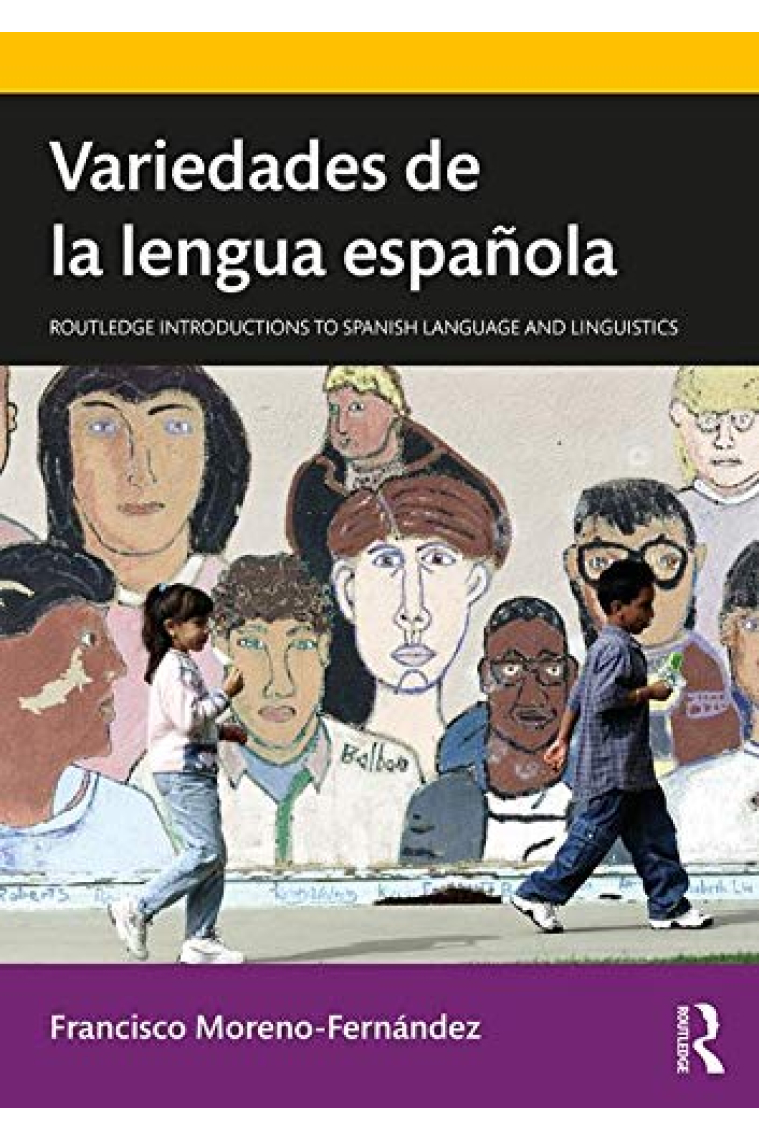 Variedades de la lengua española (Routledge Introductions to Spa)