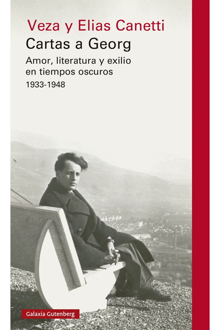 Cartas a Georg: amor, literatura y exilio en tiempos oscuros (1933-1948)