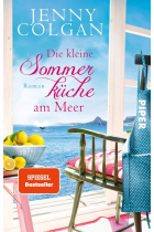 Die kleine Sommerküche am Meer (Floras Küche 1)