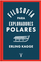 Filosofía para exploradores polares