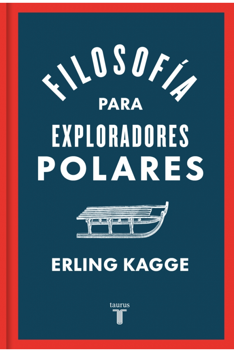 Filosofía para exploradores polares