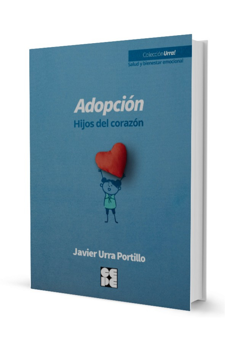 Adopción. Hijos del corazón