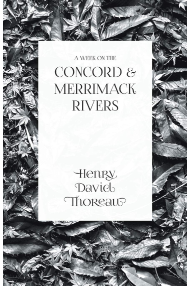 A Week on the Concord & Merrimack Rivers