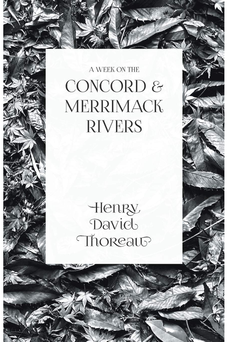 A Week on the Concord & Merrimack Rivers