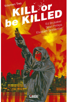 Kill or be killed Vol.3