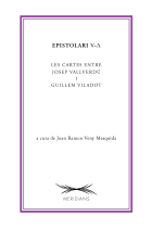 Epistolari V-Λ: Les cartes entre Josep Vallverdú i Guillem Viladot