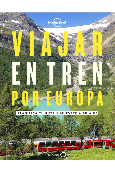 Viajar en tren por Europa (Lonely Planet)