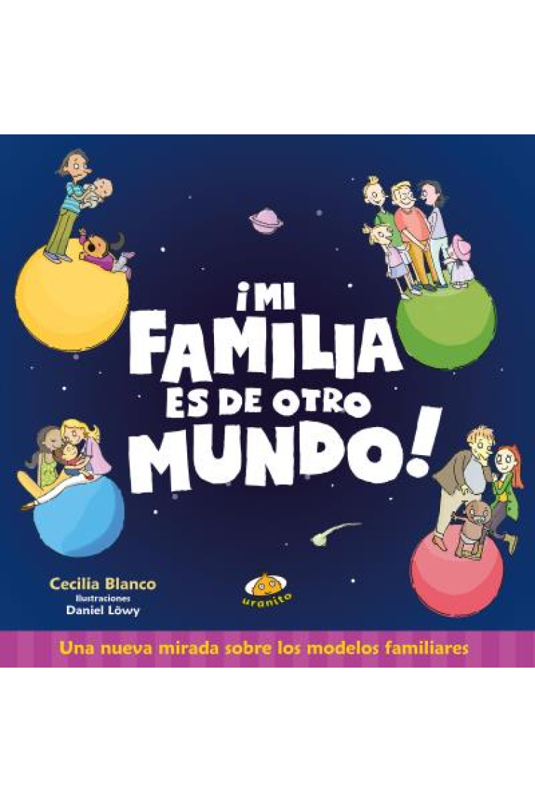 Mi familia es de otro mundo