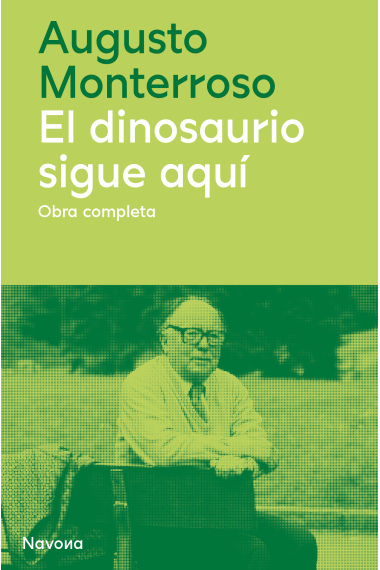 El dinosaurio sigue aquí