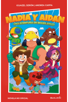 Nadia y Aidan. Una aventura en Brawl Stars