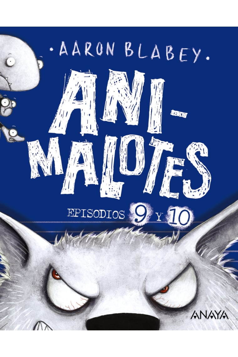 Animalotes 9 y 10: El lobo feroz / Un día movidito