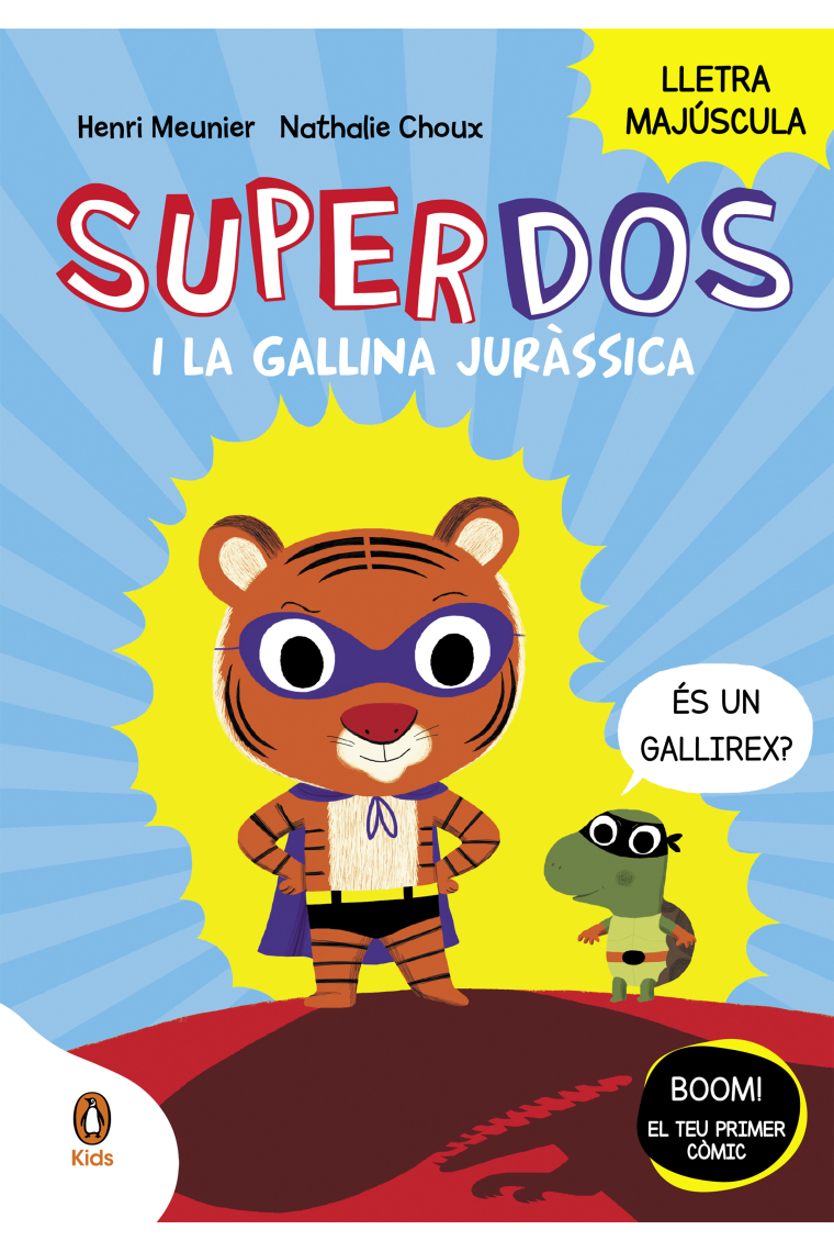 SuperDos i la gallina juràssica (SuperDos 1)