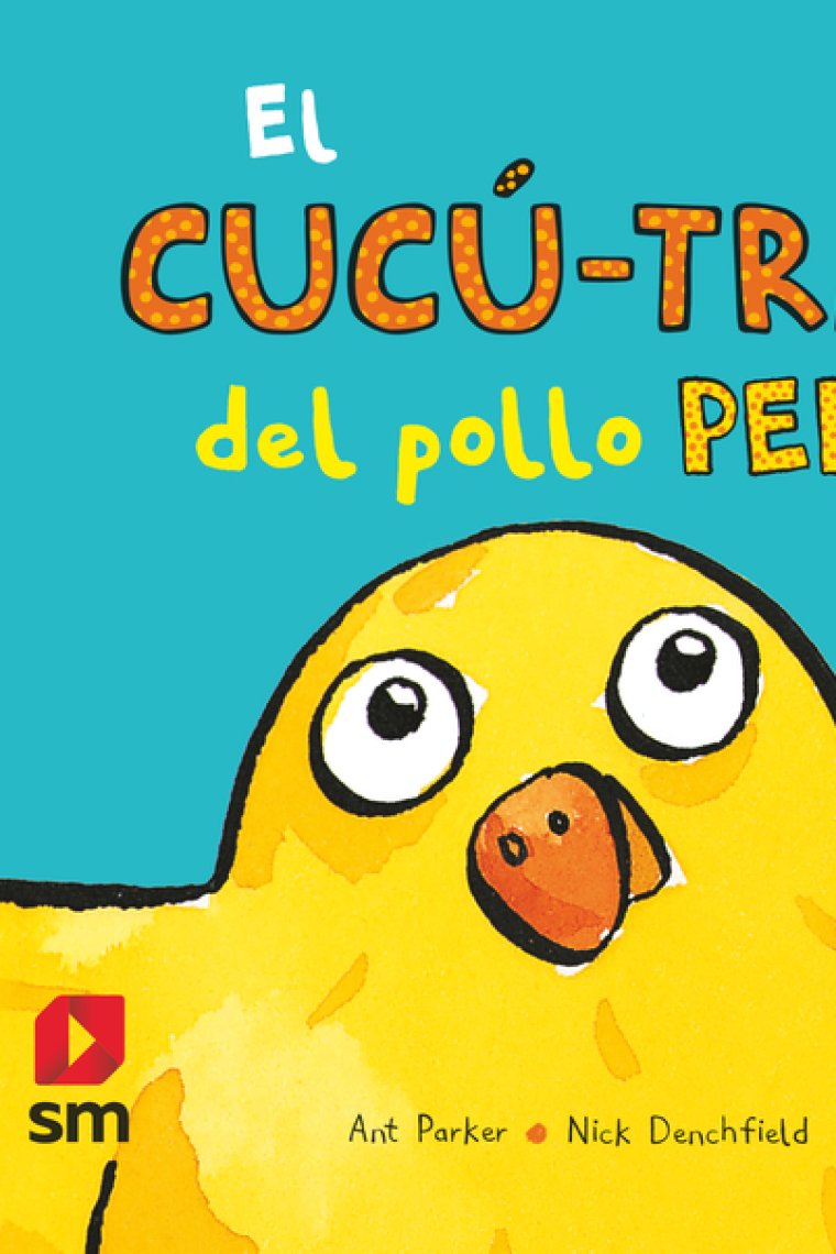 El cucú-tras del pollo Pepe