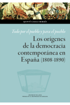 Todo por el pueblo y para el pueblo. Los orígenes de la democracia contemporánea en España (1808-1890)